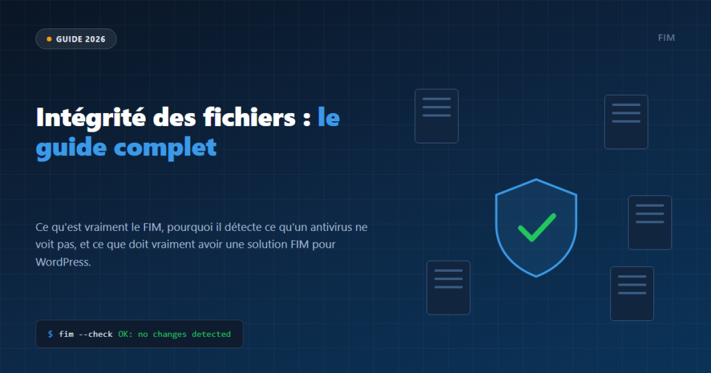 Image d'en-tête : guide 2026 de l'Intégrité des Fichiers (FIM)