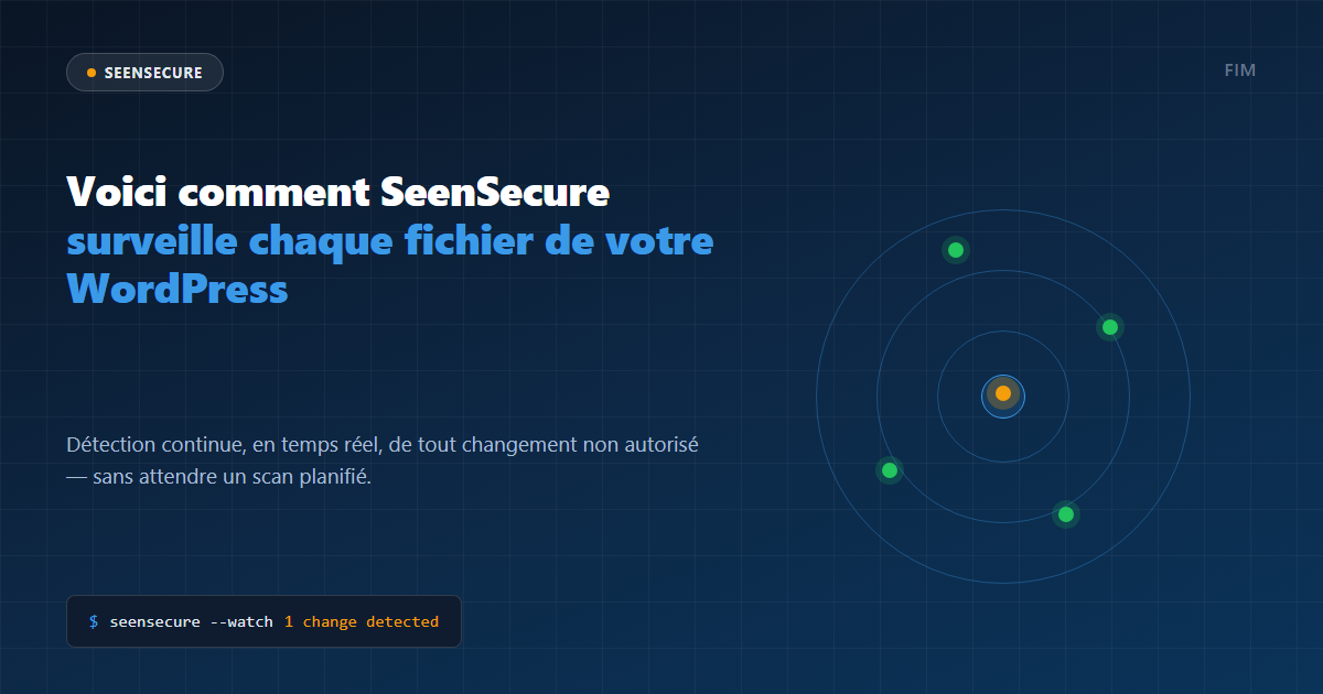 Journal en temps réel de SeenSecure montrant un changement de fichier détecté et approuvé avec son heure exacte